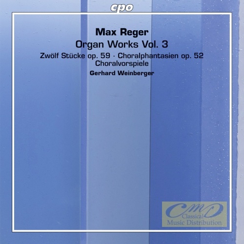 Reger: Organ Works Vol. 3
